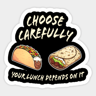 Taco vs Burrito - difficult lunch choices Sticker